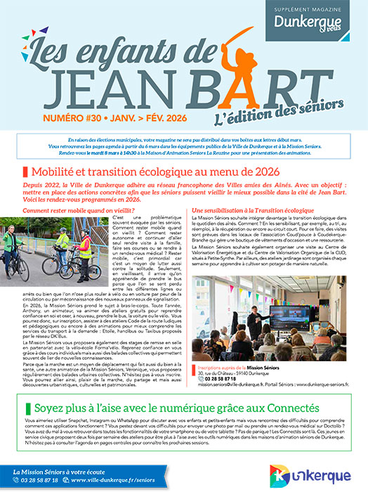 Le numéro 30 des "enfants de Jean Bart", le magazine des Seniors dunkerquois, est disponible en cliquant sur l'image ! Le numéro 30 des "enfants de Jean Bart", le magazine des Seniors dunkerquois, est disponible en cliquant sur l'image !